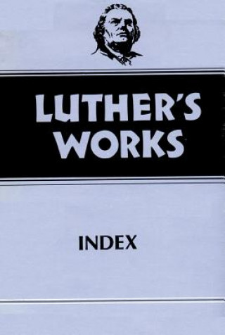 Carte Luther's Works, Volume 55 Martin Luther