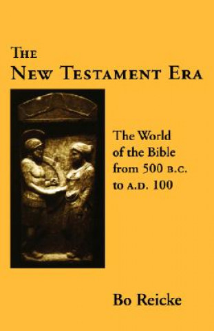 Könyv New Testament Era Bo Reicke