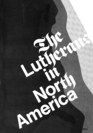 Βιβλίο Lutherans in North America Clifford E Nelson