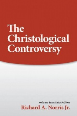 Carte Christological Controversy Richard A. Jr. Norris