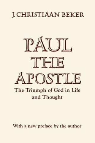 Carte Paul the Apostle J.Christiaan Beker
