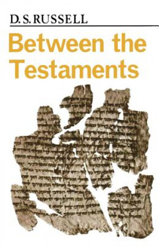 Книга Between the Testaments D.S. Russell
