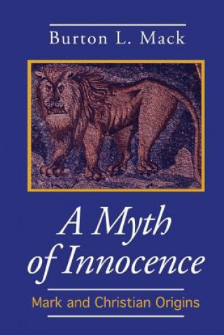 Kniha Myth of Innocence Burton L. Mack