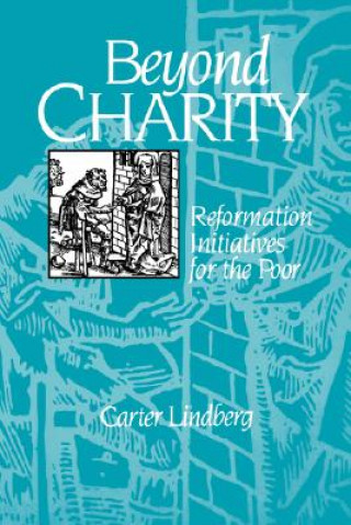 Könyv Beyond Charity Carter Lindberg