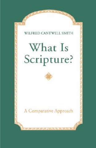 Livre What Is Scripture? Wilfred Smith