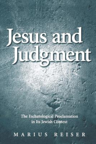 Kniha Jesus and Judgment Marius Reiser