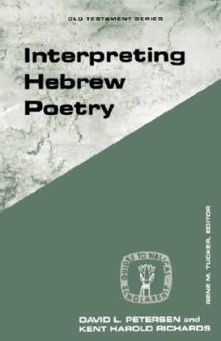 Könyv Interpreting Hebrew Poetry David L. Petersen