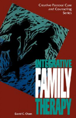 Carte Integrative Family Therapy David C. Olsen