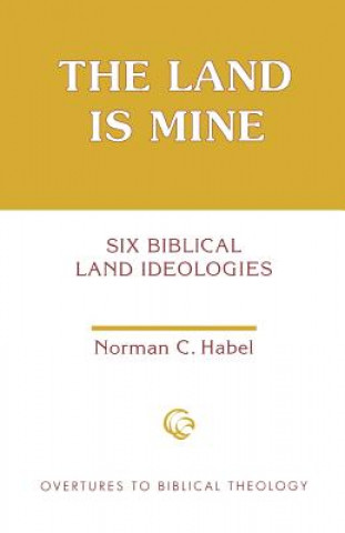 Kniha Land Is Mine Norman C. Habel