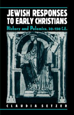 Carte Jewish Responses to Early Christians Claudia Setzer