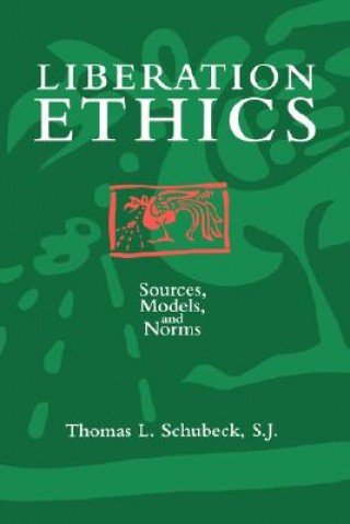 Livre Liberation Ethics Thomas L. Schubeck