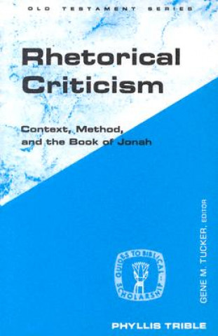 Книга Rhetorical Criticism Phyllis Trible