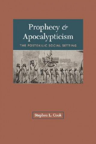 Könyv Prophecy and Apocalypticism Stephen L. Cook