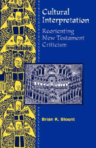 Kniha Cultural Interpretations Brian K. Blount