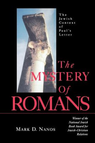 Carte Mystery of Romans Mark D. Nanos