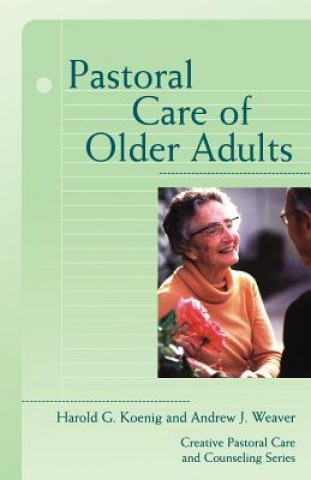 Libro Pastoral Care of Older Adults Harold G. Koenig