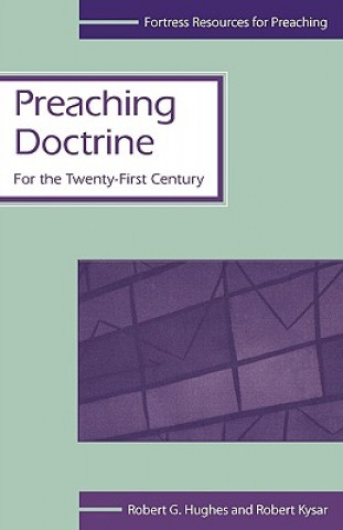 Kniha Preaching Doctrine Robert G. Hughes