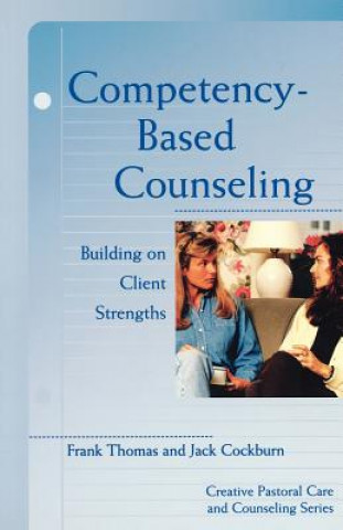 Knjiga Competency-Based Counseling Frank N. Thomas