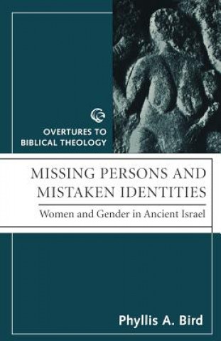 Libro Missing Persons and Mistaken Identities Phyllis A. Bird