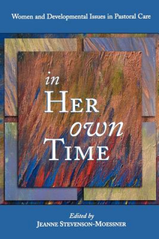 Knjiga In Her Own Time Jeanne Stevenson Moessner