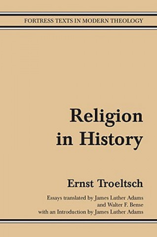 Carte Religion in History Ernst Troeltsch