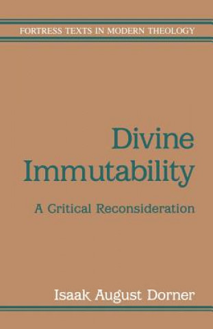 Knjiga Divine Immutability Isaak August Dorner