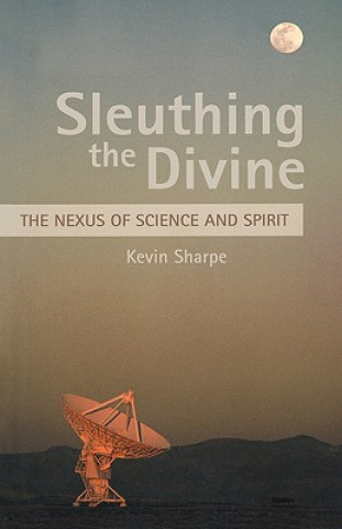 Kniha Sleuthing the Divine Kevin Sharpe