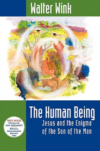 Kniha Human Being Walter Wink