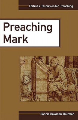 Kniha Preaching Mark Thurston