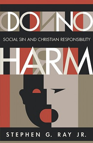 Knjiga Do No Harm Stephen G. Ray