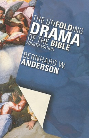 Carte Unfolding Drama of the Bible Bernhard W. Anderson