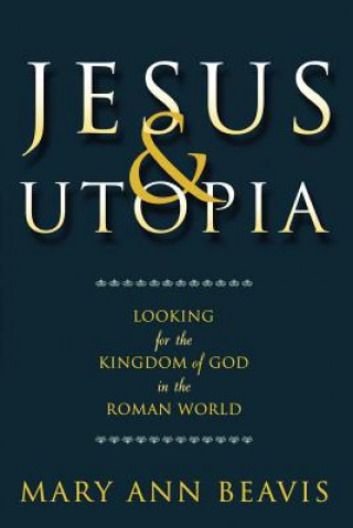 Książka Jesus & Utopia Mary Ann Beavis