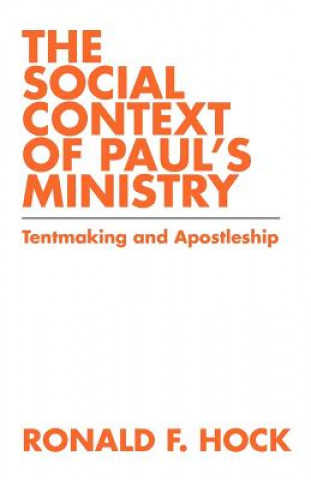 Könyv Social Context of Paul's Ministry Ronald F. Hock