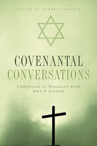 Carte Covenantal Conversations Darrell Jodock