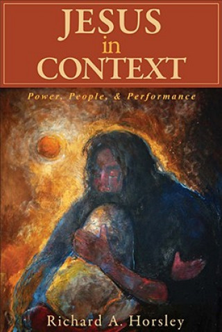 Buch Jesus in Context Richard A. Horsley