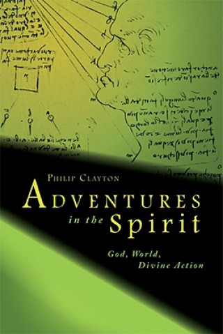 Carte Adventures in the Spirit Philip Clayton