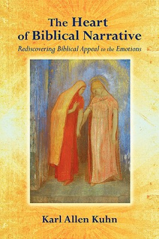 Book Heart of Biblical Narrative Karl Allen Kuhn