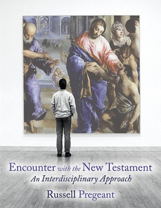 Kniha Encounter with the New Testament Russell Pregeant