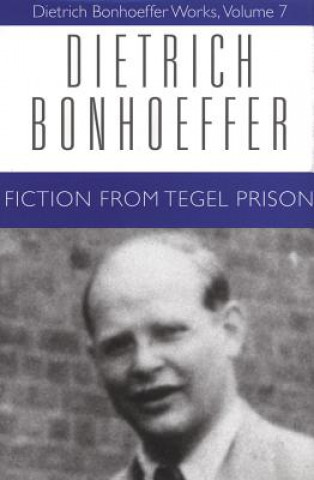 Kniha Fiction from Tegel Prison Dietrich Bonhoeffer