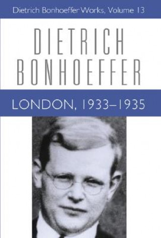 Knjiga London, 1933-1935 Dietrich Bonhoeffer