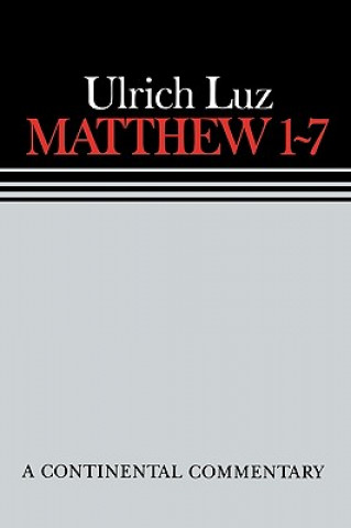 Książka Matthew 1 - 7 Ulrich Luz