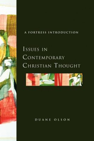 Książka Issues in Contemporary Christian Thought Duane Olson