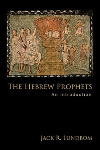 Carte Hebrew Prophets Jack R. Lundbom