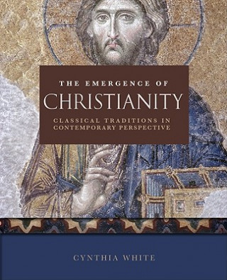 Книга Emergence of Christianity Cynthia White