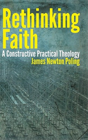 Livro Rethinking Faith James Newton Poling