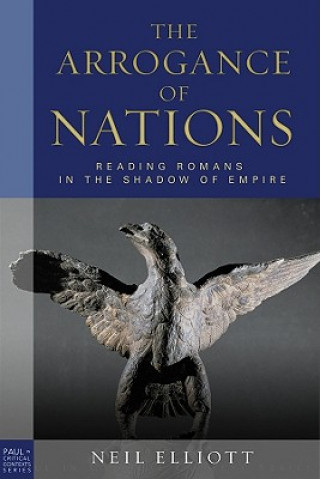 Carte Arrogance of Nations, paperback edition Neil Elliott