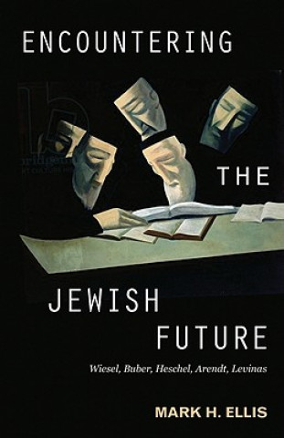 Książka Encountering the Jewish Future Marc H. Ellis