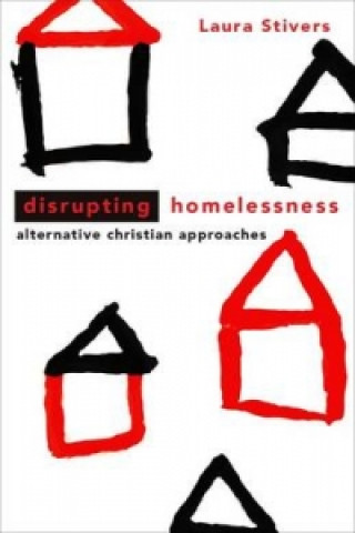 Libro Disrupting Homelessness Laura A. Stivers