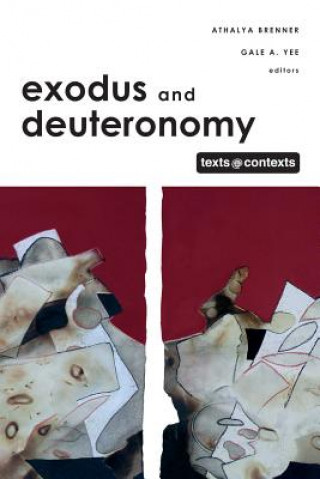 Könyv Exodus and Deuteronomy Athalya Brenner