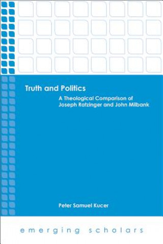 Книга Truth and Politics Peter Samuel Kucer